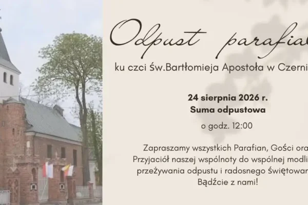 Odpust ku czci św. Bartłomieja w Czernikowie – zaproszenie na uroczystą Mszę
