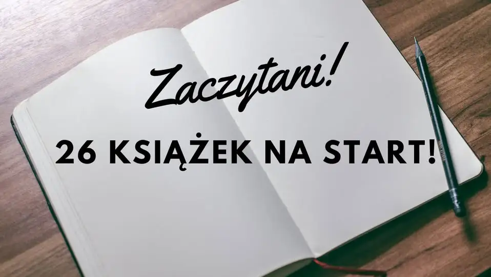 Wielkie Wyzwanie Czytelnicze 2026 – 26 książek w rok i niespodzianka na styczeń