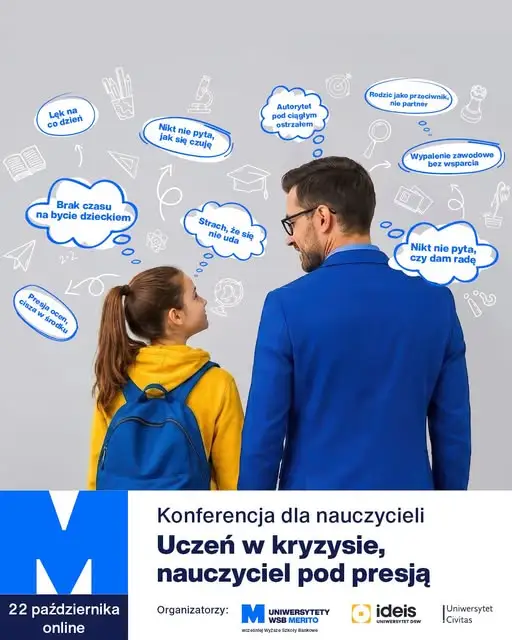 Bezpłatna konferencja online dla nauczycieli „Uczeń w kryzysie, nauczyciel pod presją” – 22 października 2026