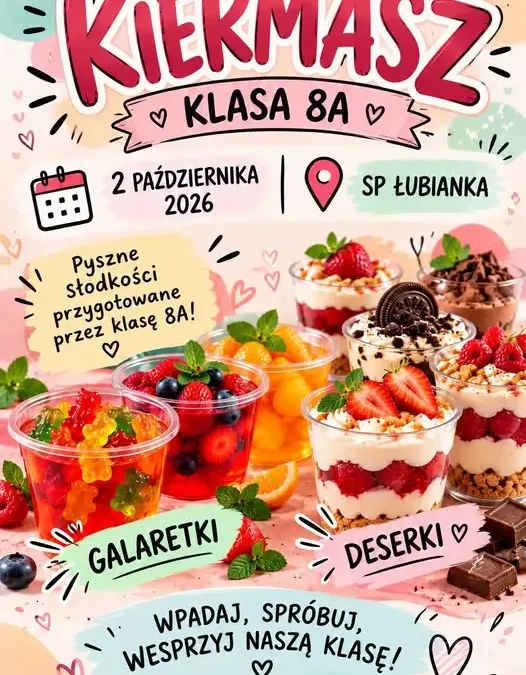 Kiermasz słodkości w Szkole Podstawowej w Lubiance – klasa 8A zbiera na bal ósmoklasisty