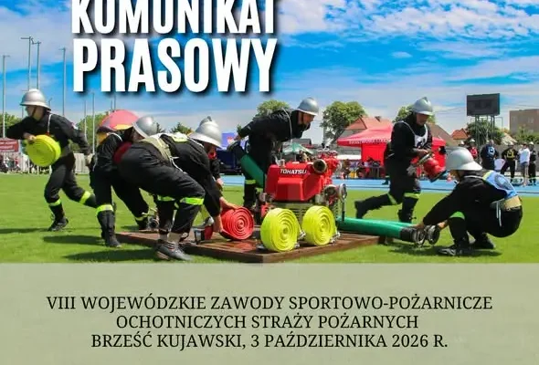 VIII Wojewódzkie Zawody Sportowo-Pożarnicze OSP w Brześciu Kujawskim – 3 października 2026