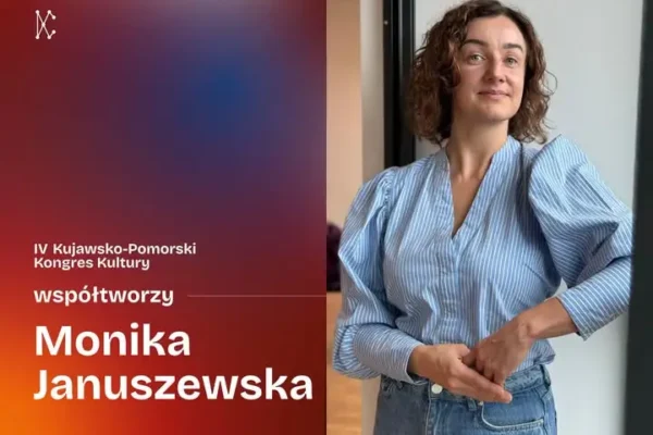 IV Kujawsko-Pomorski Kongres Kultury – poznaliśmy skład zespołu organizacyjnego