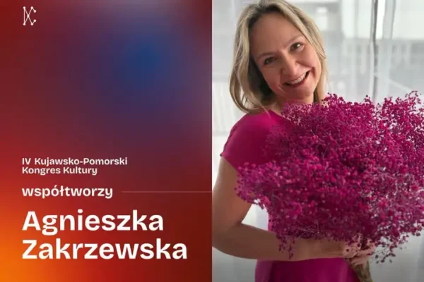 IV Kujawsko-Pomorski Kongres Kultury w Toruniu – poznaj zespół, który go tworzy
