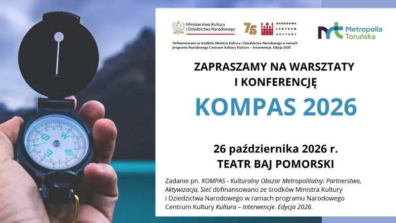 KOMPAS 2026: warsztaty i konferencja o kulturze w Metropolii Toruńskiej