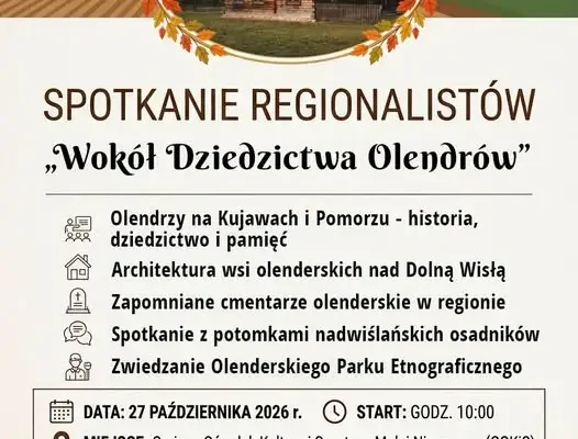 Klub Odkrywców Historii Regionu zaprasza na spotkanie o dziedzictwie olędrów
